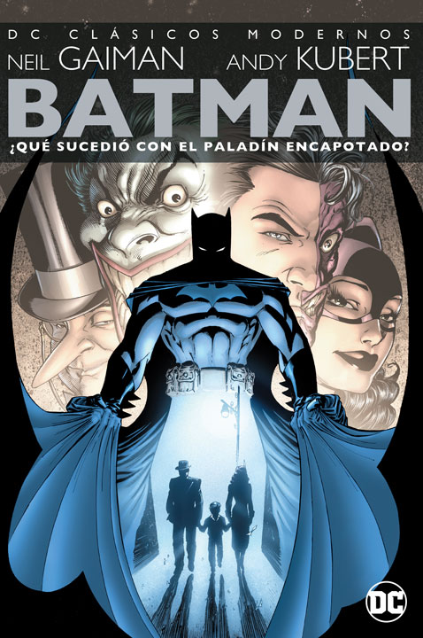 DC Clásicos Modernos - Batman: ¿Qué Sucedió con el Paladín Encapotado?