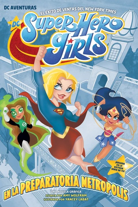 DC Super Hero Girls: En la preparatoria Metrópolis