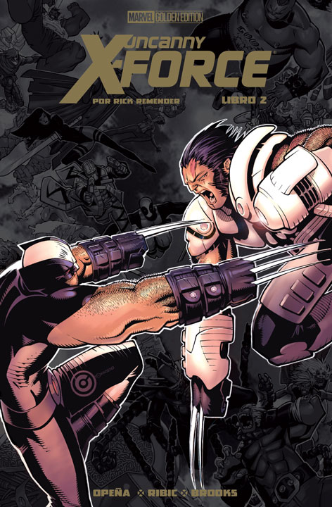 Marvel Golden Edition – Uncanny X-Force por Rick Remender Libro 2