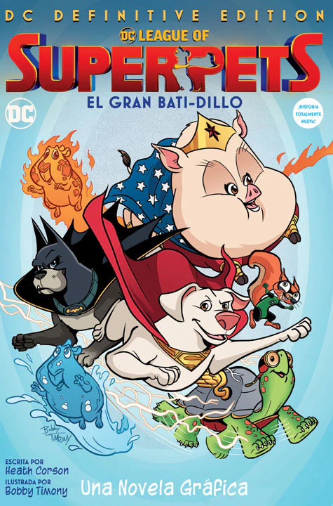 DC Definitive Edition – DC La Liga de Supermascotas: El Gran Bati-Dillo